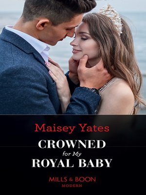 cover image of Crowned For My Royal Baby